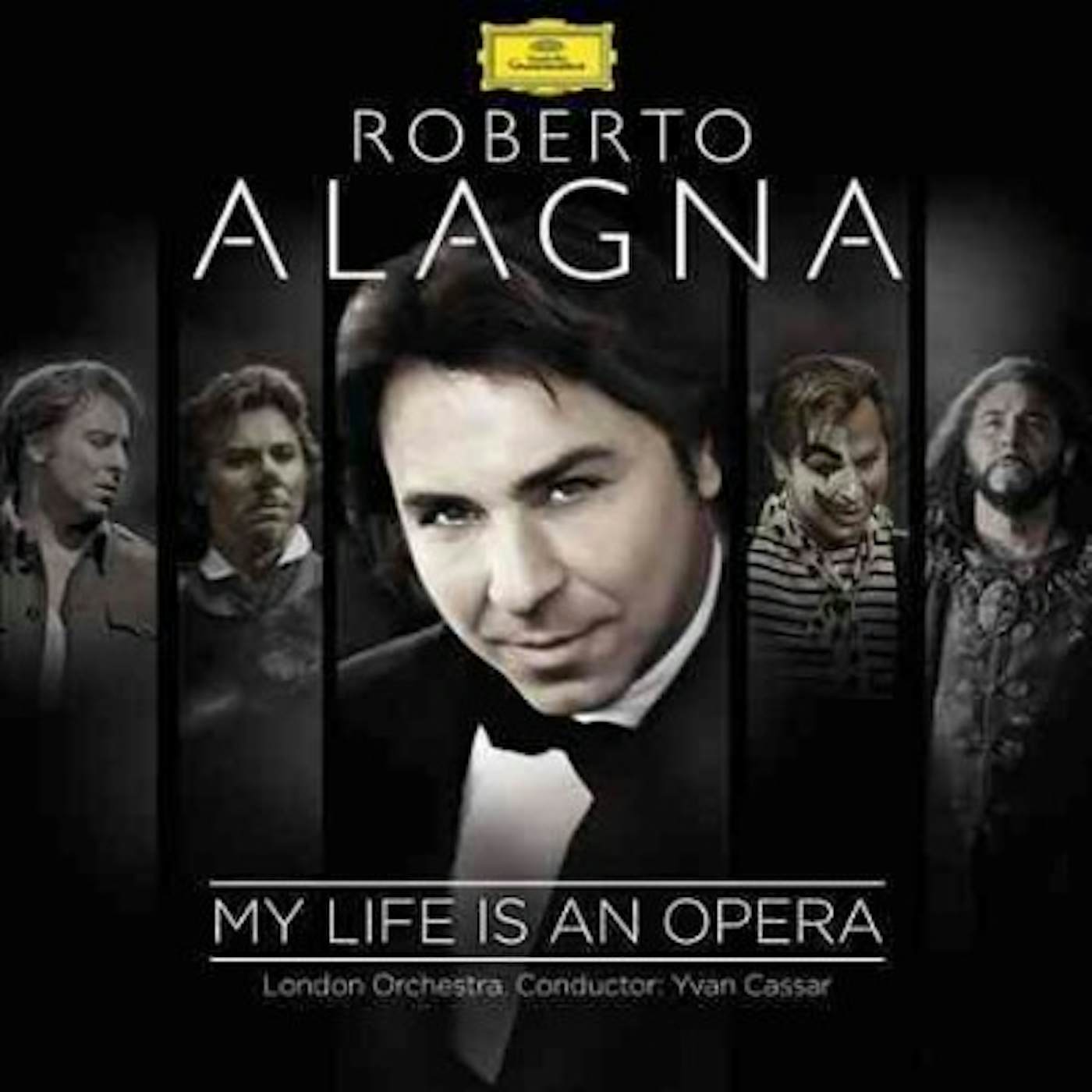 Roberto Alagna My Life Is An Opera CD