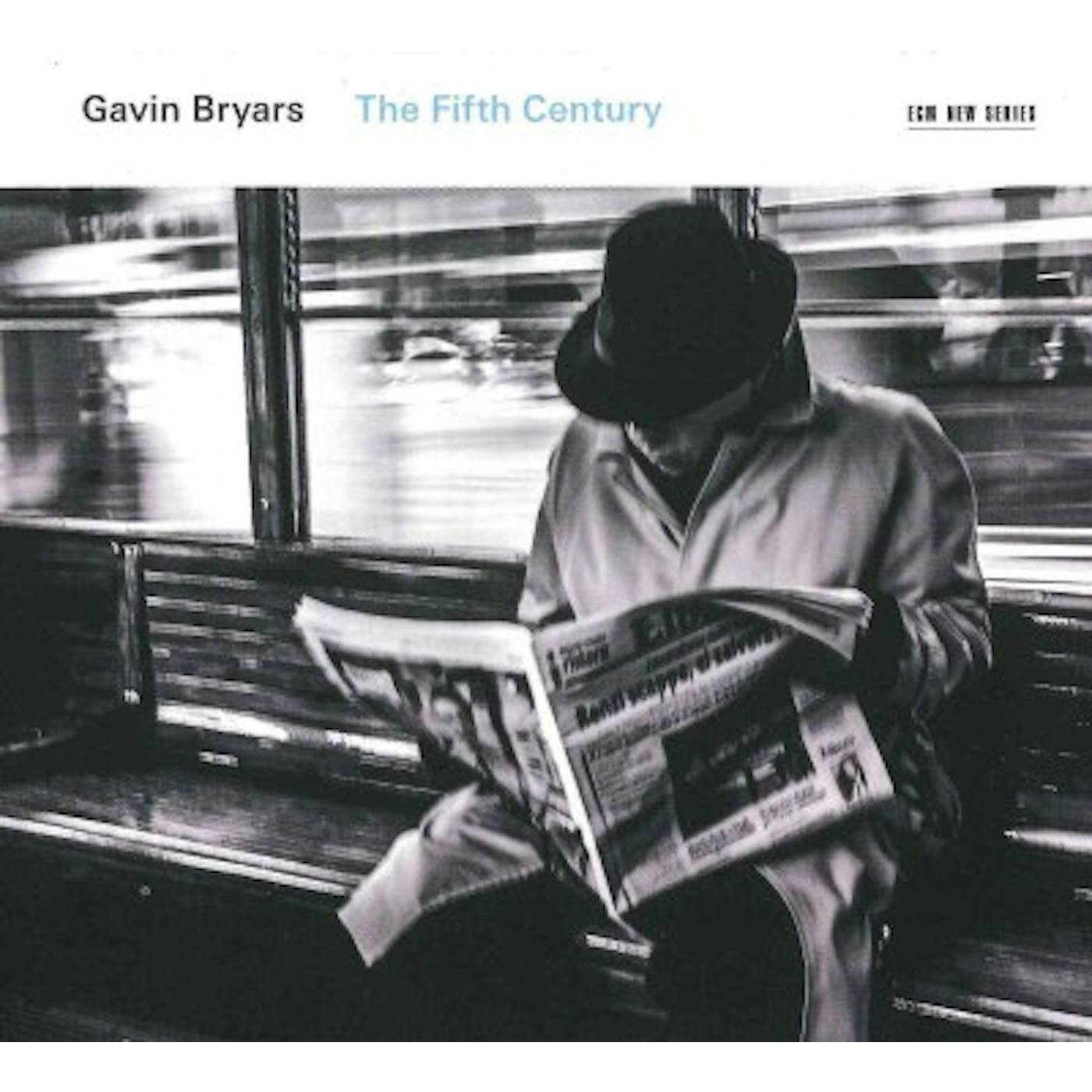 Gavin Bryars: The Fifth Century CD