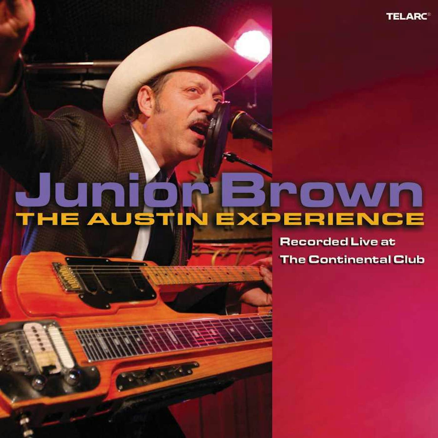 Junior Brown Live At The Continental Club, The Austin Experience CD