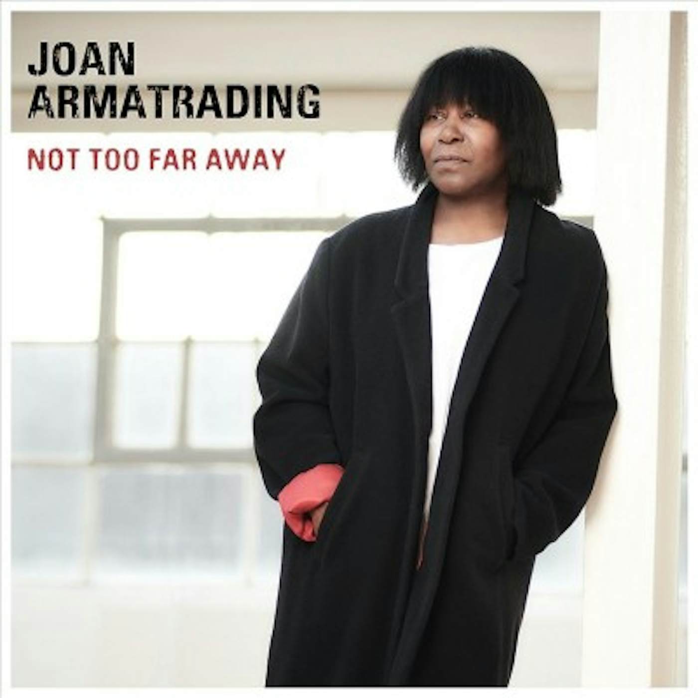 Joan Armatrading Not Too Far Away CD