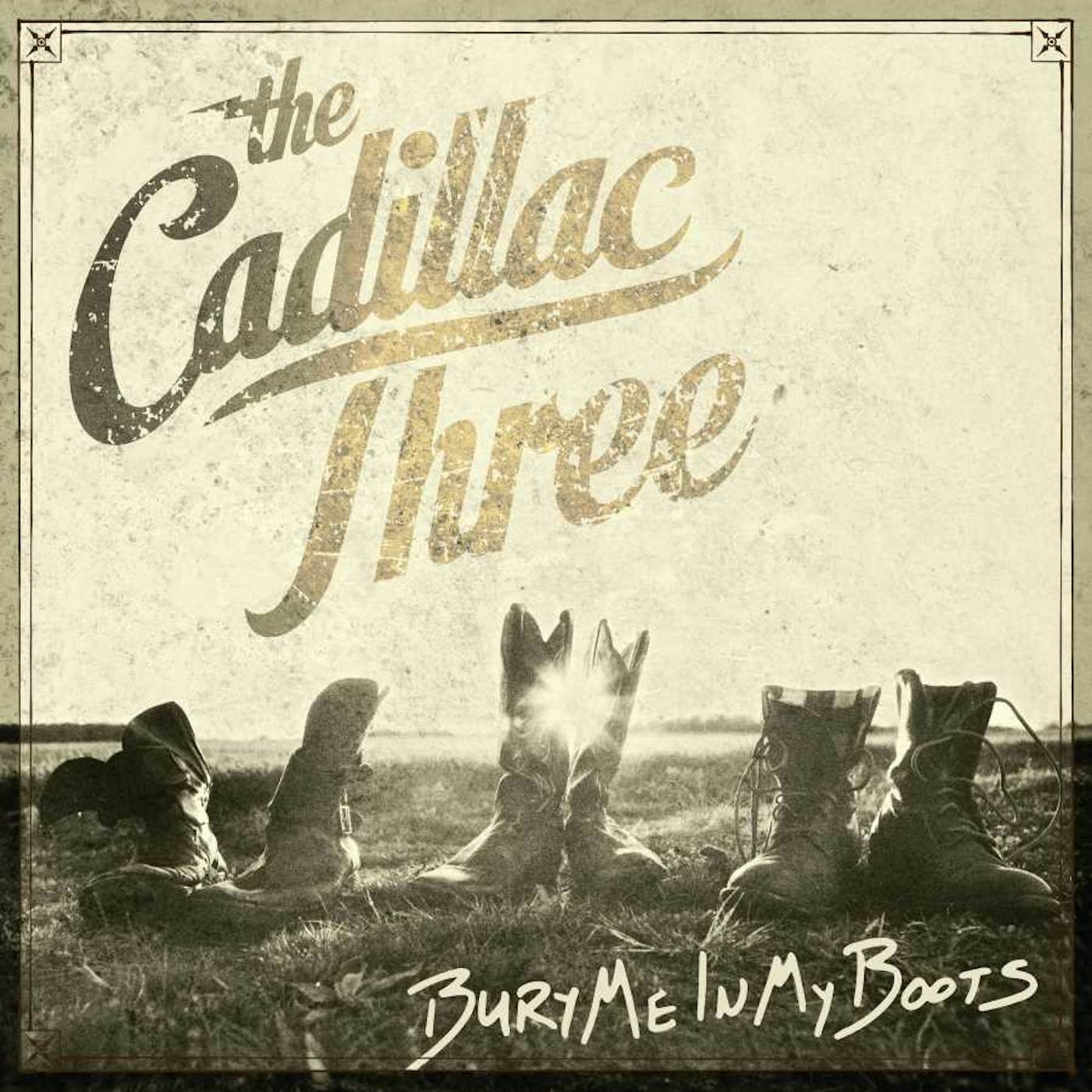 The Cadillac Three Bury Me In My Boots Vinyl Record