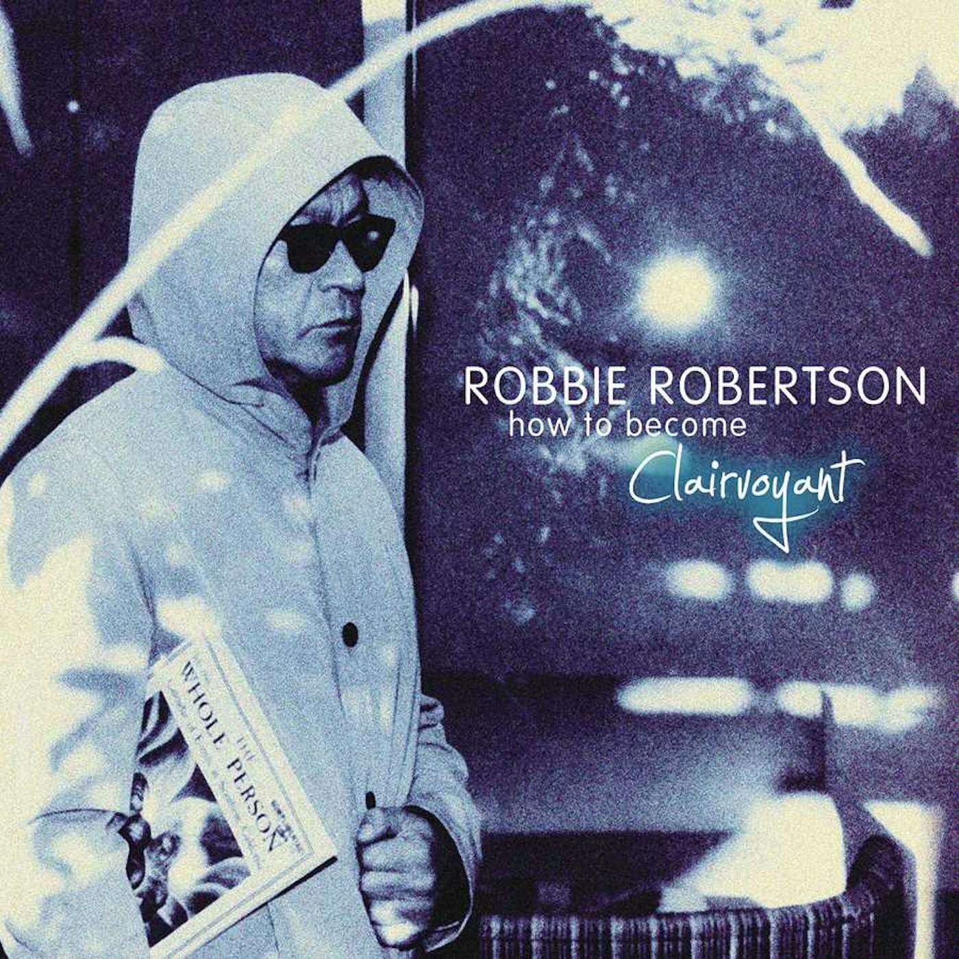 Robbie Robertson How To Become Clairvoyant Vinyl Record