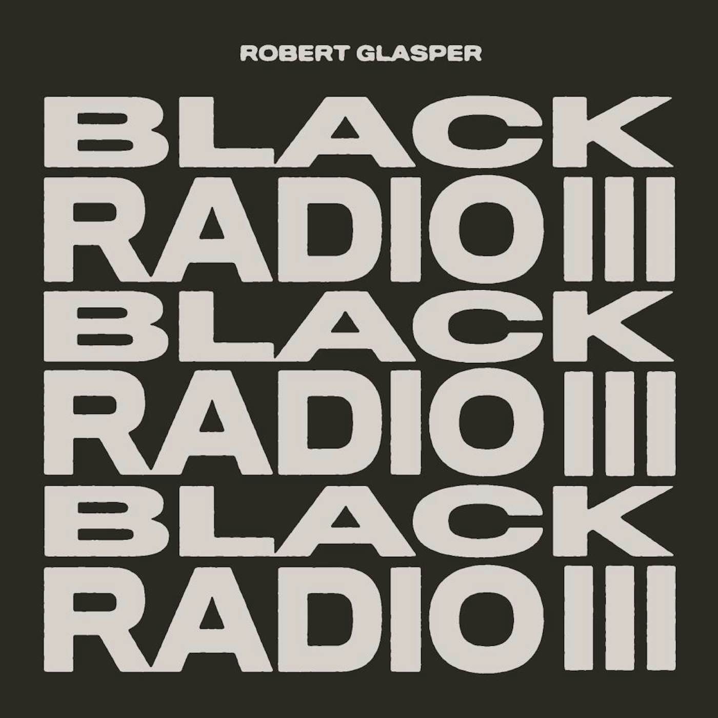 Robert Glasper Black Radio III (2LP) Vinyl Record