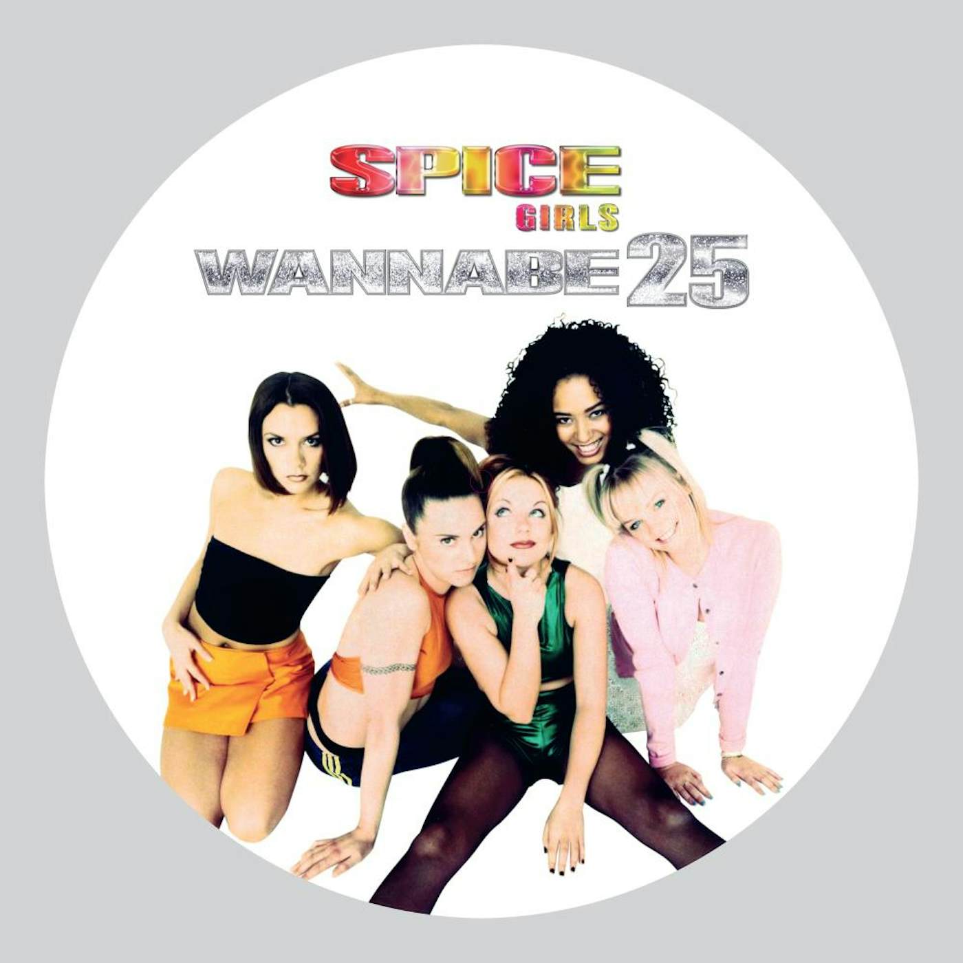 Spice Girls WANNABE 25 (PICTURE DISC) Vinyl Record