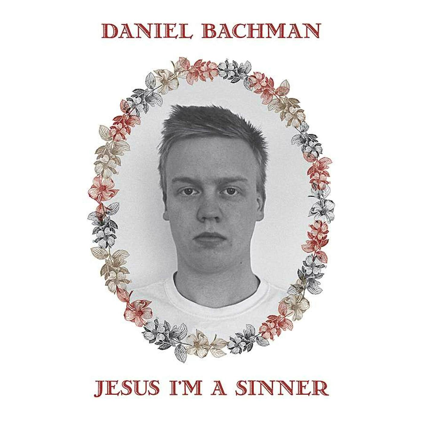 Daniel Bachman Jesus I'm a Sinner Vinyl Record