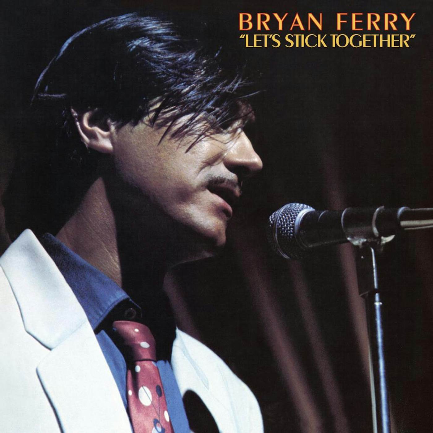 Bryan Ferry Let's Stick Together Vinyl Record