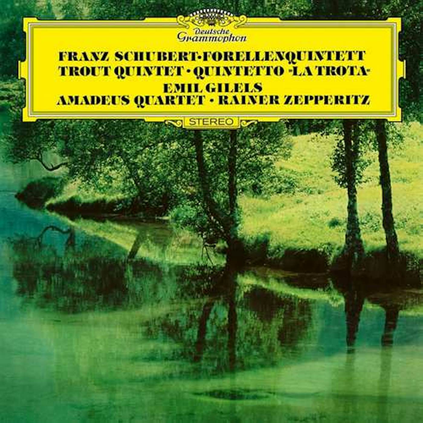 Emil Gilels Piano Quintet In A, D.667 - 'The Trout'; String Quartet No.12 In C Min (LP) Vinyl Record