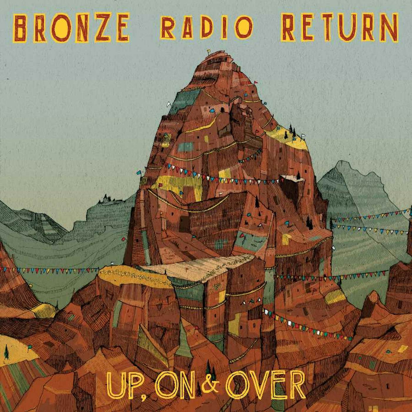 Bronze Radio Return Up  On & Over (Lp) Vinyl Record
