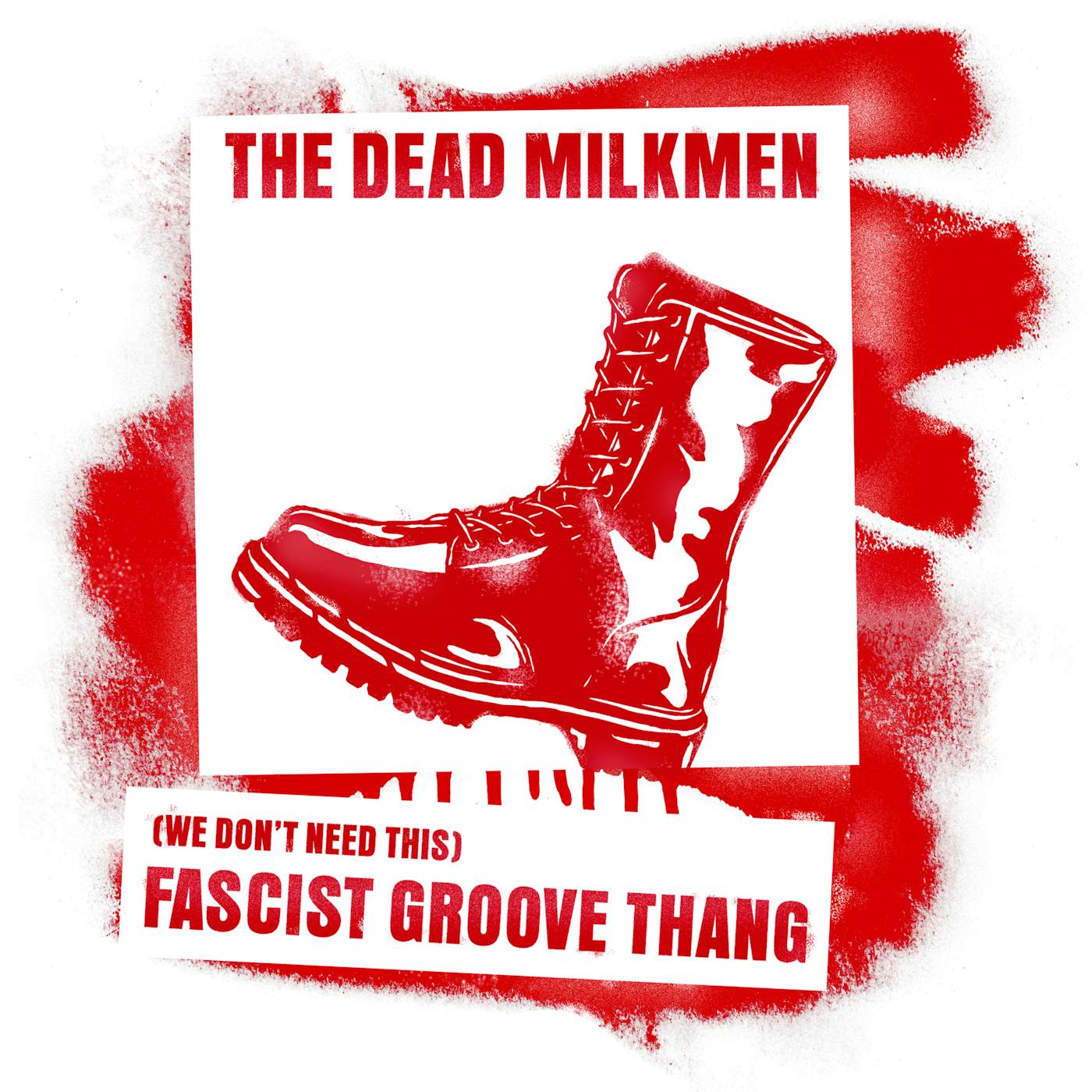 The Dead Milkmen We Don't Need This Fascist Groove Thang 2 Nd Pressing Vinyl Record