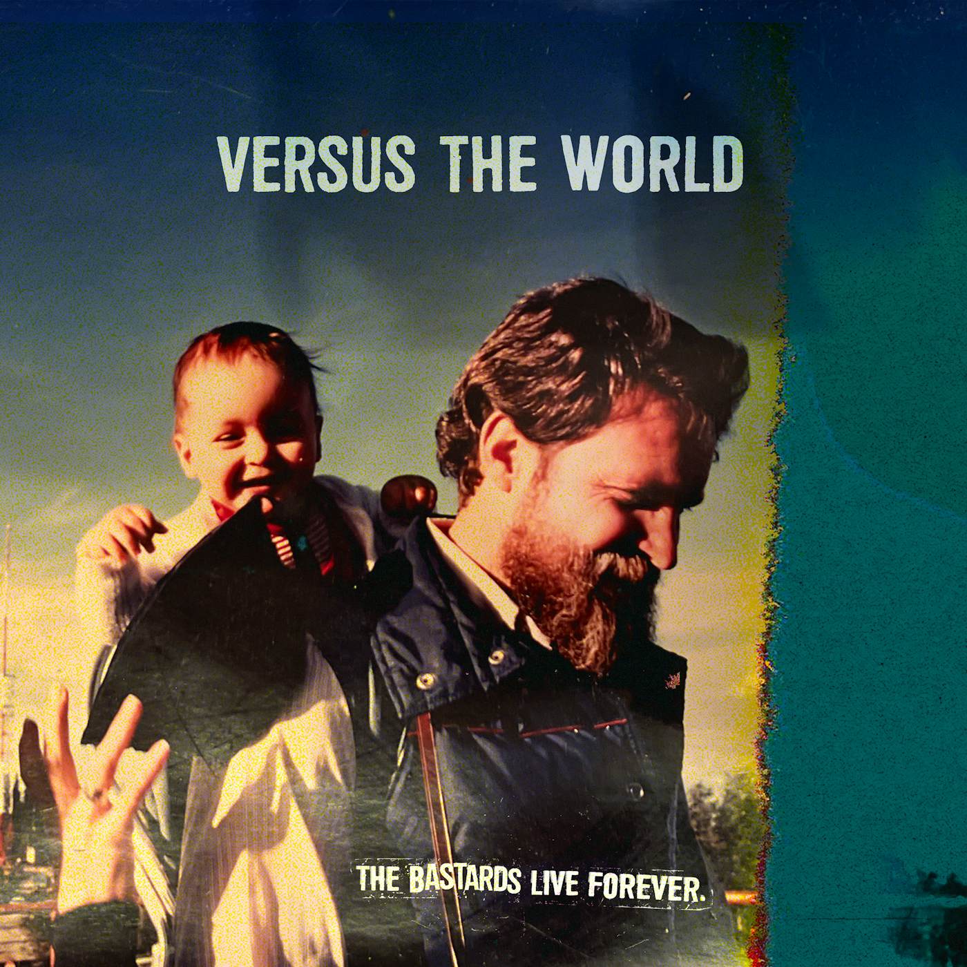 Versus The World The Bastards Live Forever CD