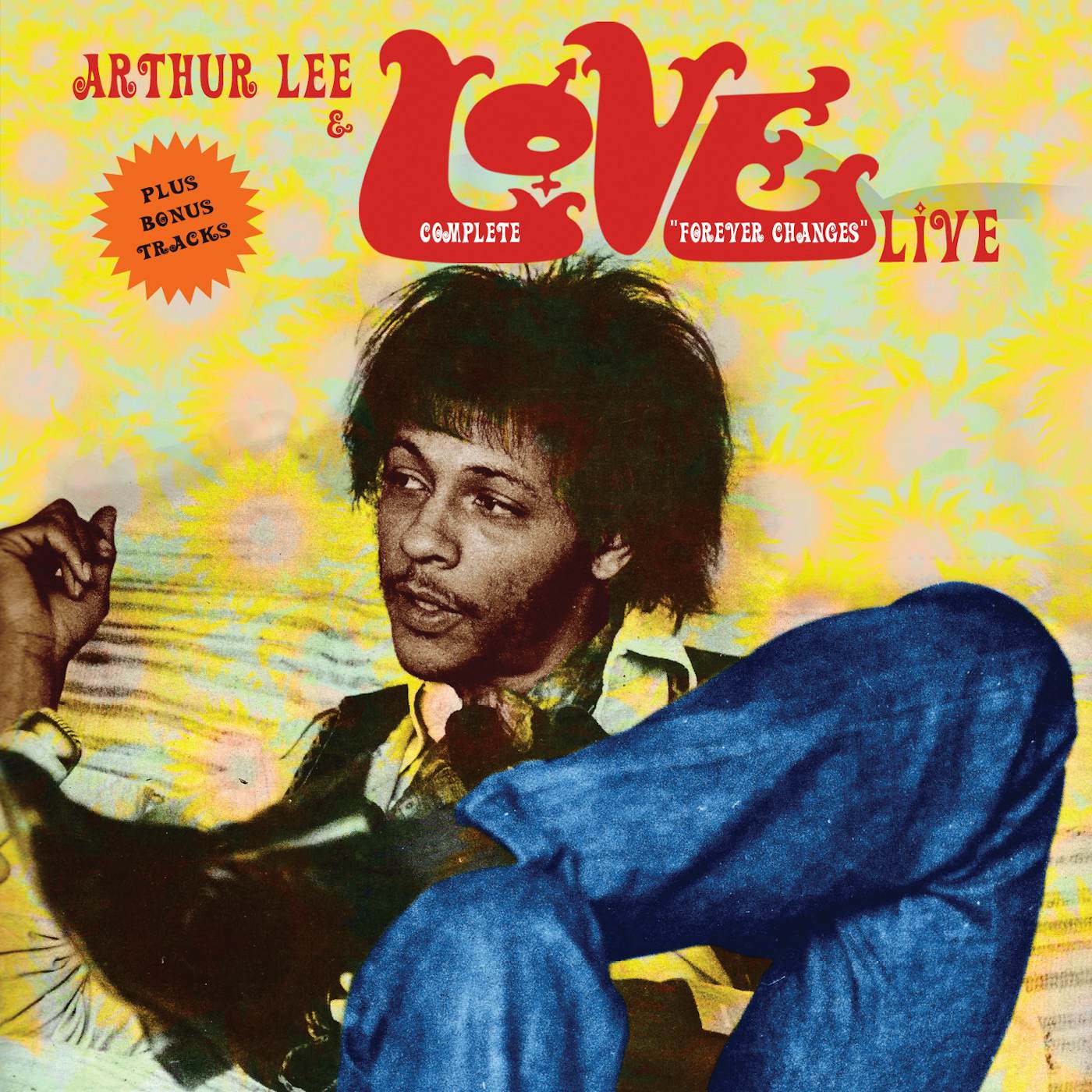 Arthur Lee Complete Forever Changes: Live CD