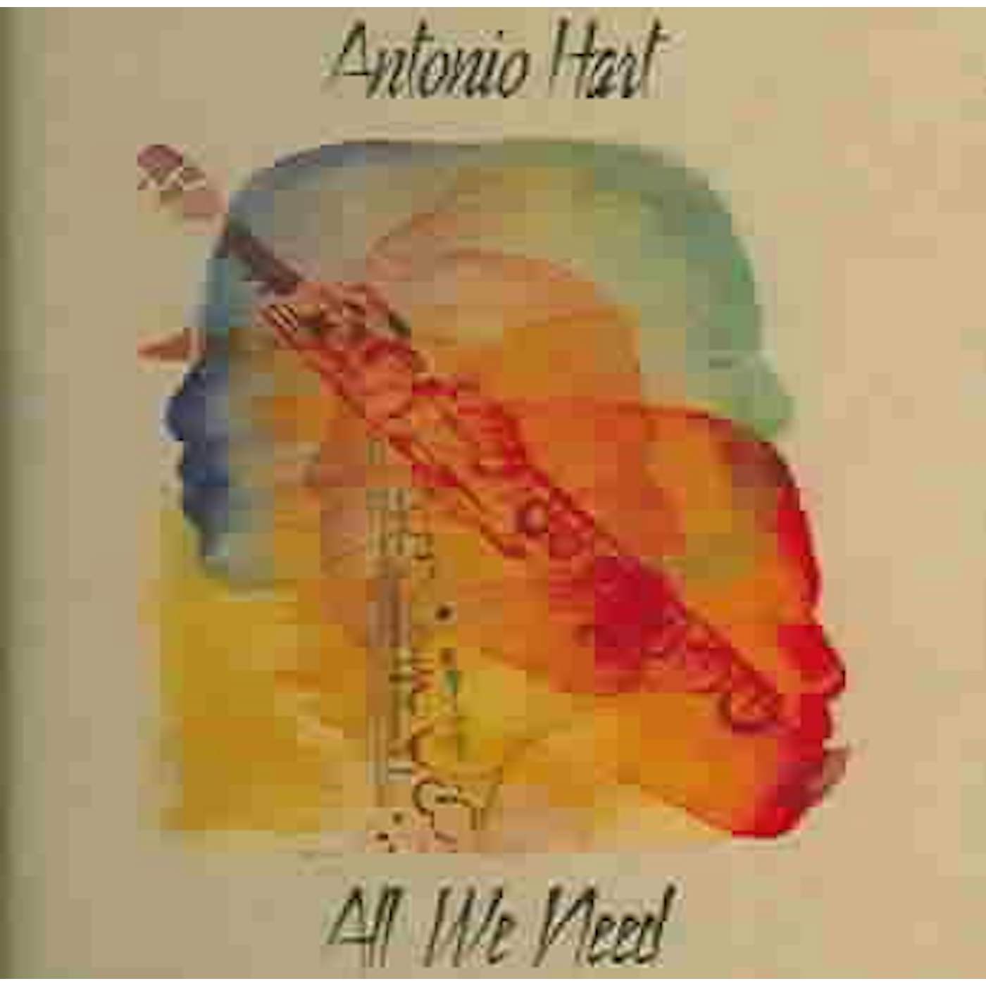 Antonio Hart All We Need CD