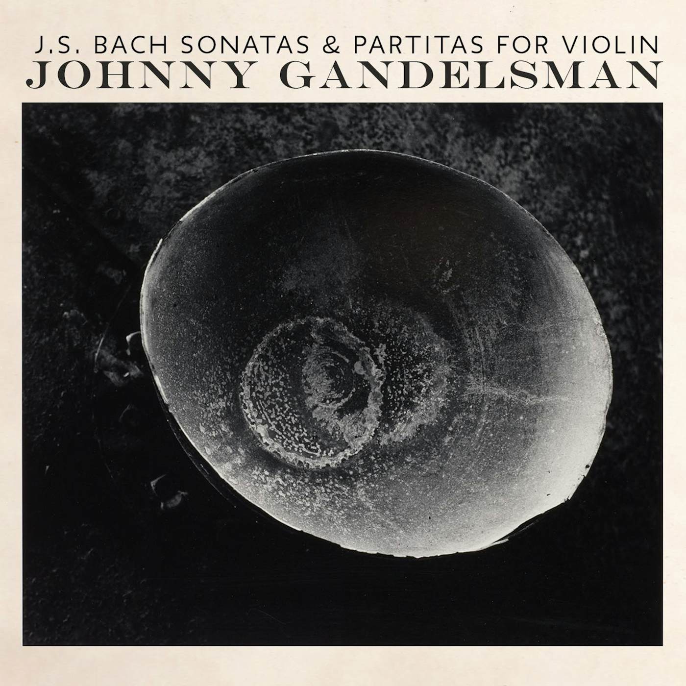 Johnny Gandelsman Bach: Complete Sonatas & Partitas for Violin CD