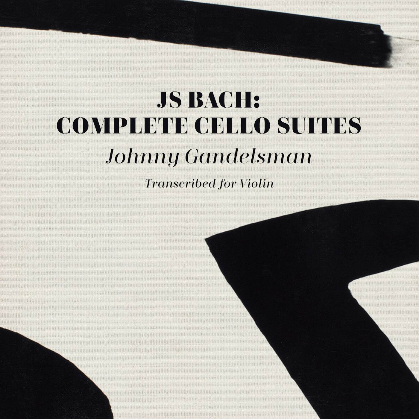 Johnny Gandelsman JS BACH: COMPLETE CELLO SUITES (TRANSCRIBED FOR VIOLIN) CD