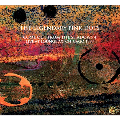 The Legendary Pink Dots LIVE AT LOUNGE AX CHICAGO 1993 CD