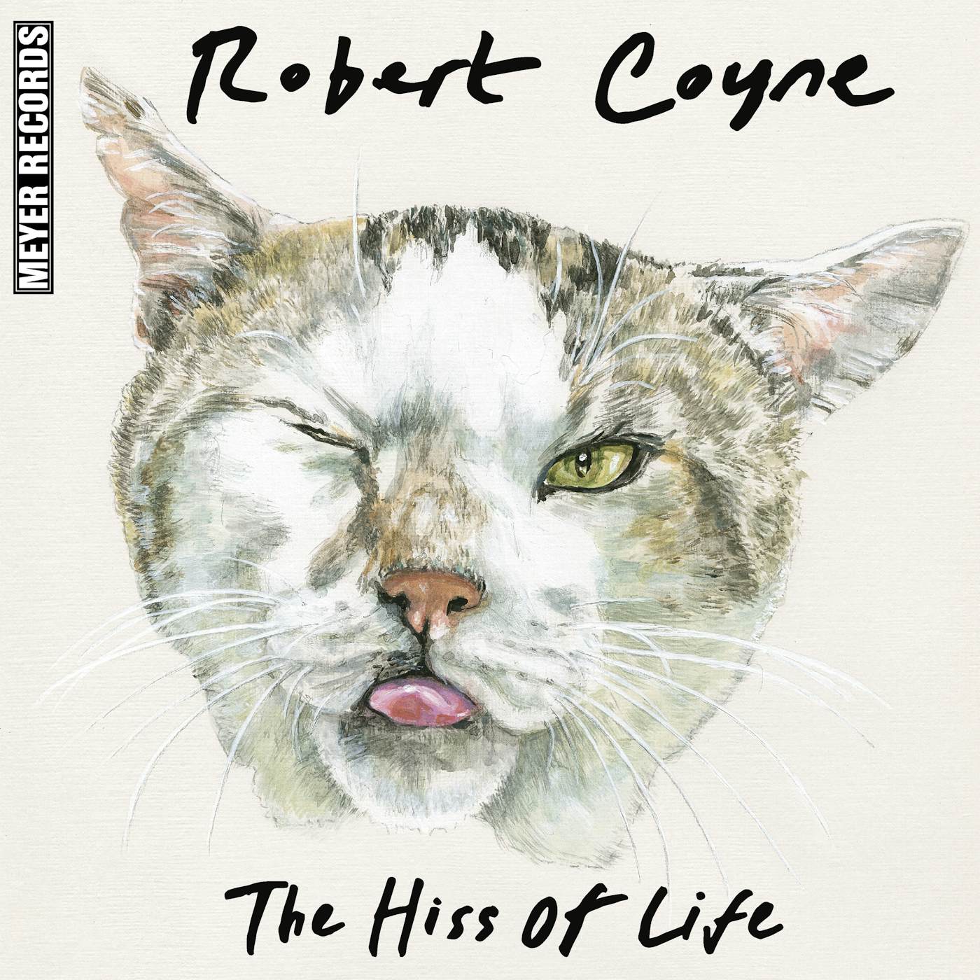 Robert Coyne   The Hiss Of Life CD