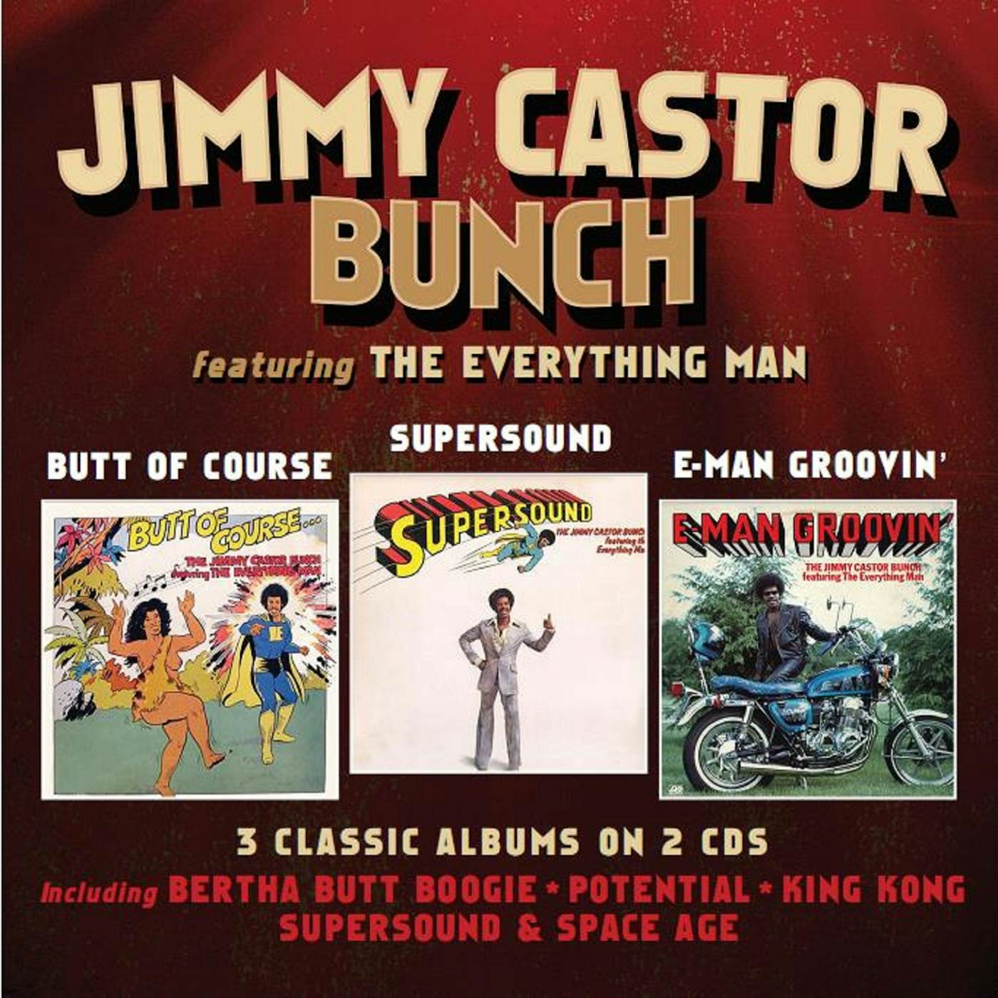 The Jimmy Castor Bunch Butt Of Course/Supersound/E Man Groovin' CD