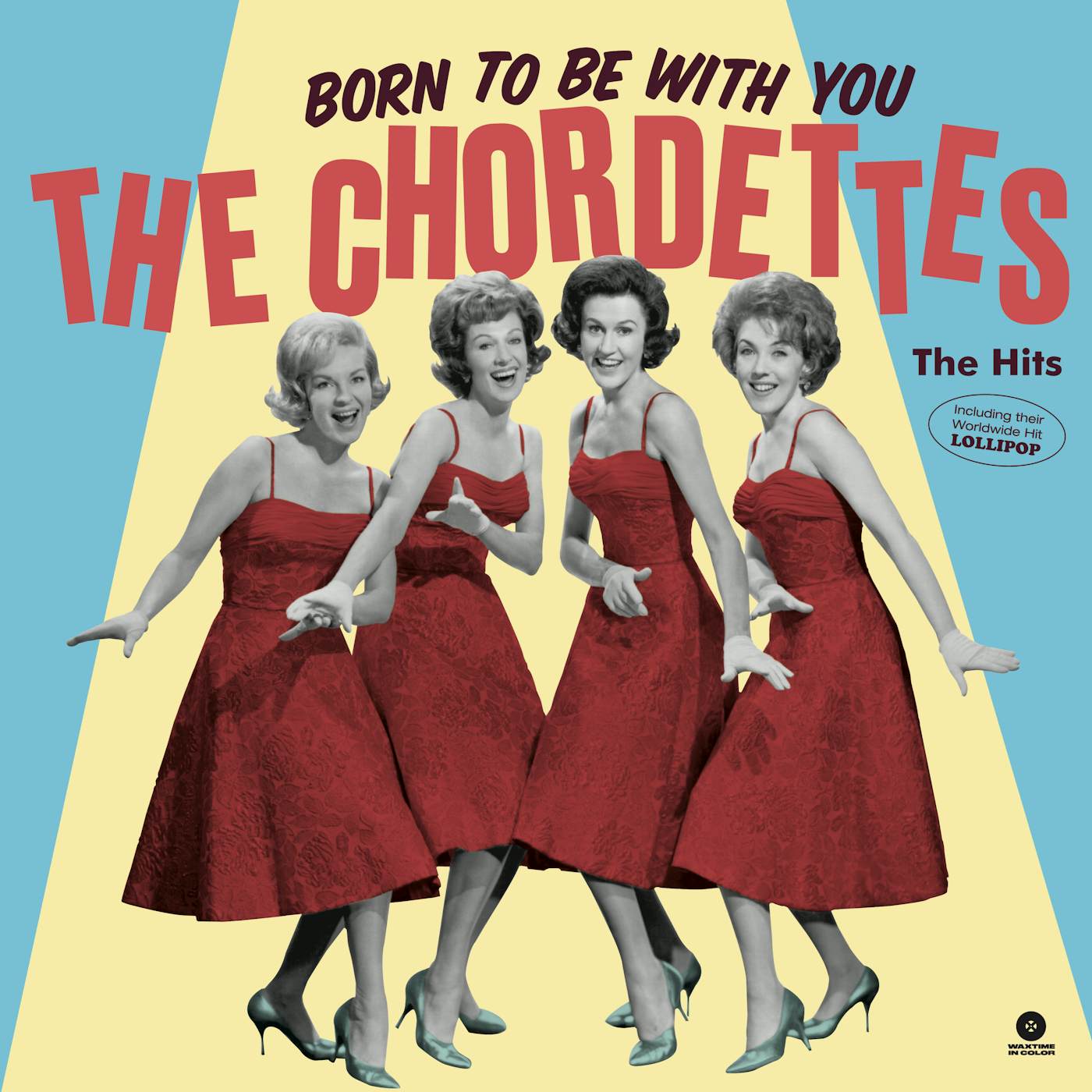 The Chordettes Born To Be With You: The Hits Vinyl Record
