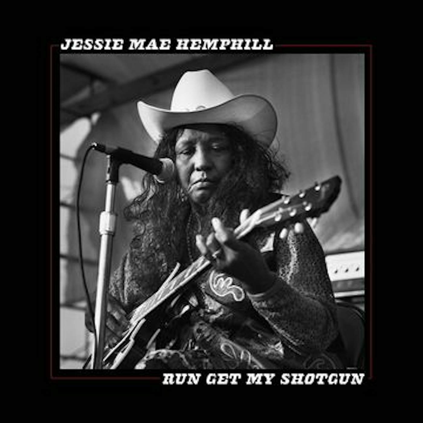 Jessie Mae Hemphill Run Get My Shotgun Vinyl Record