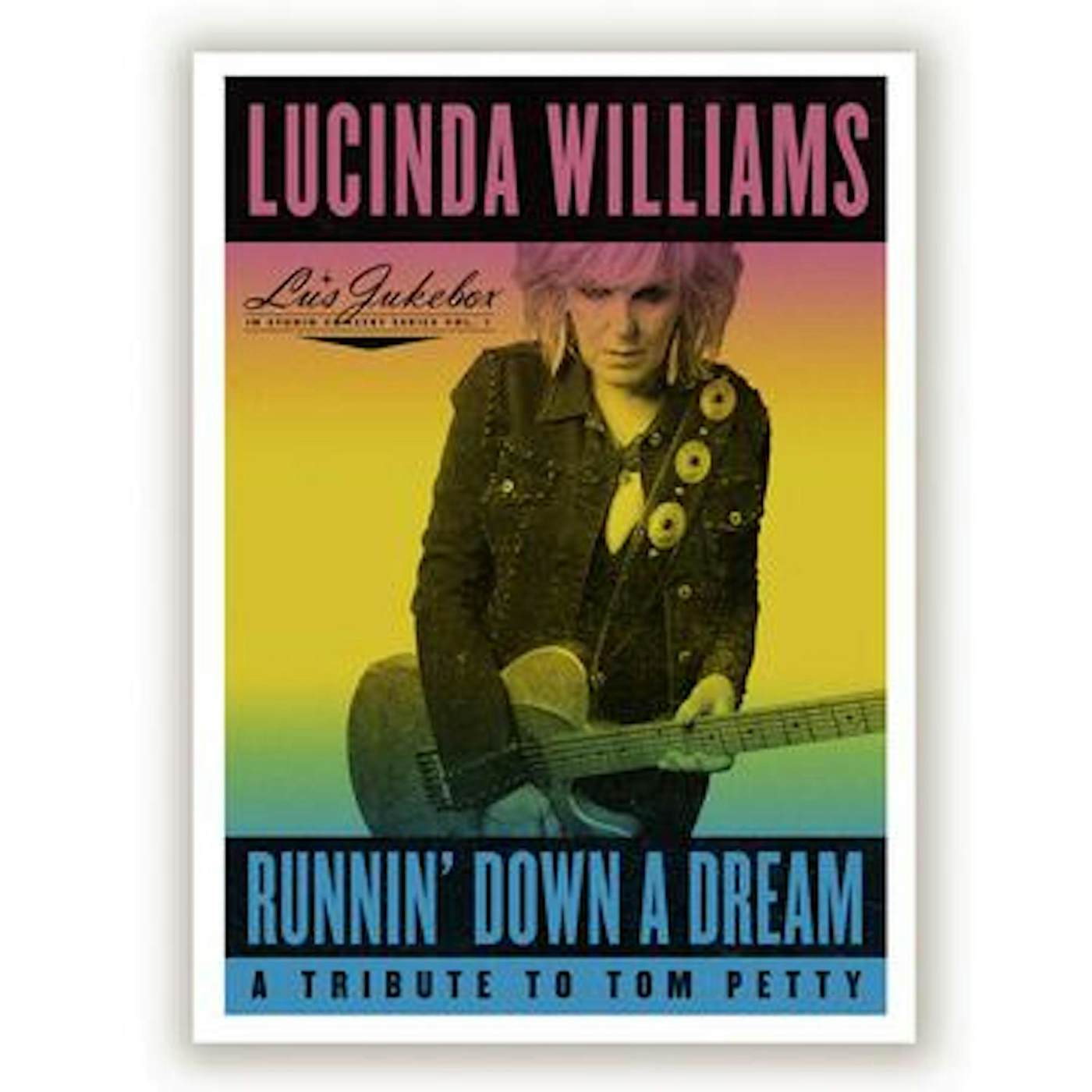 Lucinda Williams RUNNIN' DOWN A DREAM: A TRIBUTE TO TOM PETTY CD