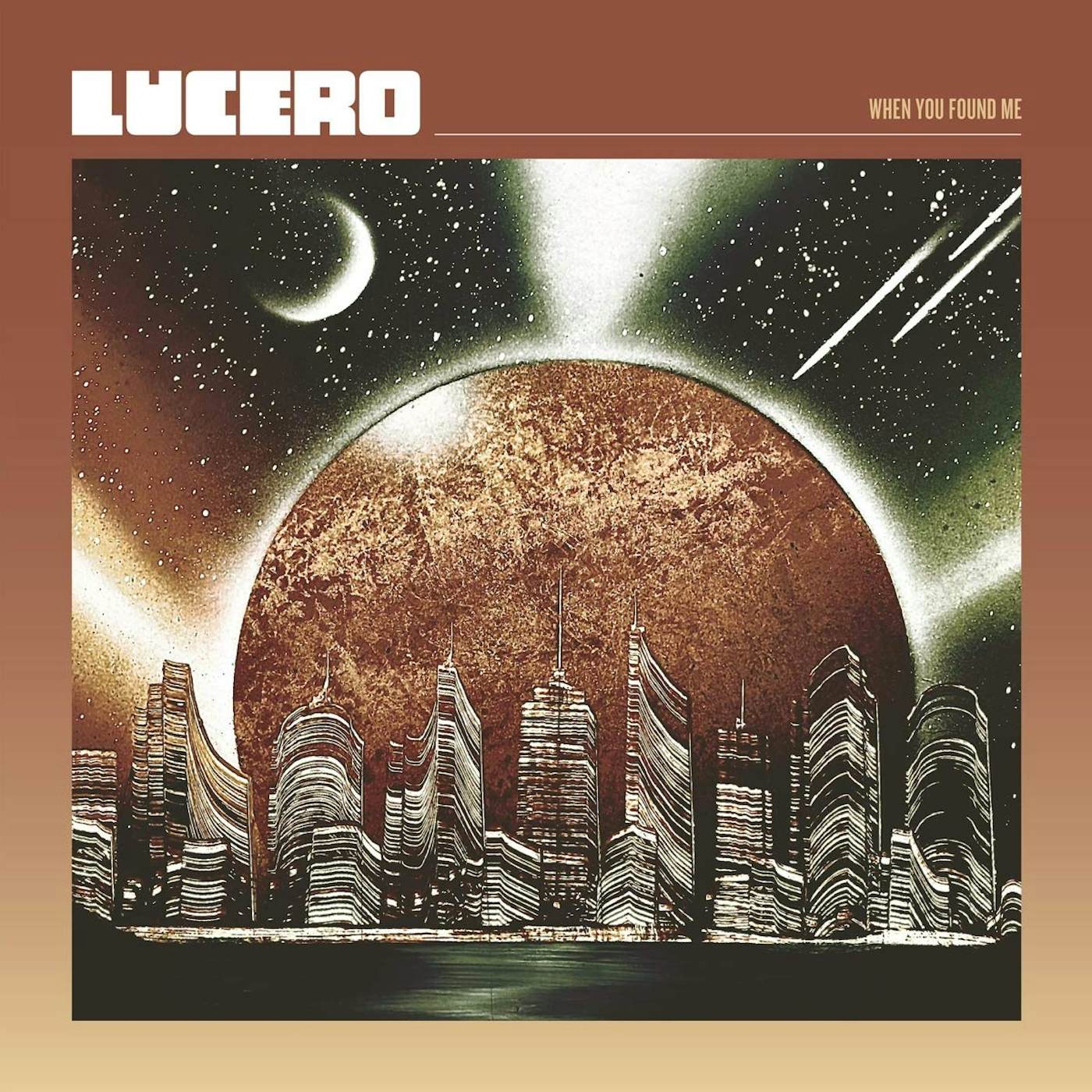 Lucero WHEN YOU FOUND ME CD