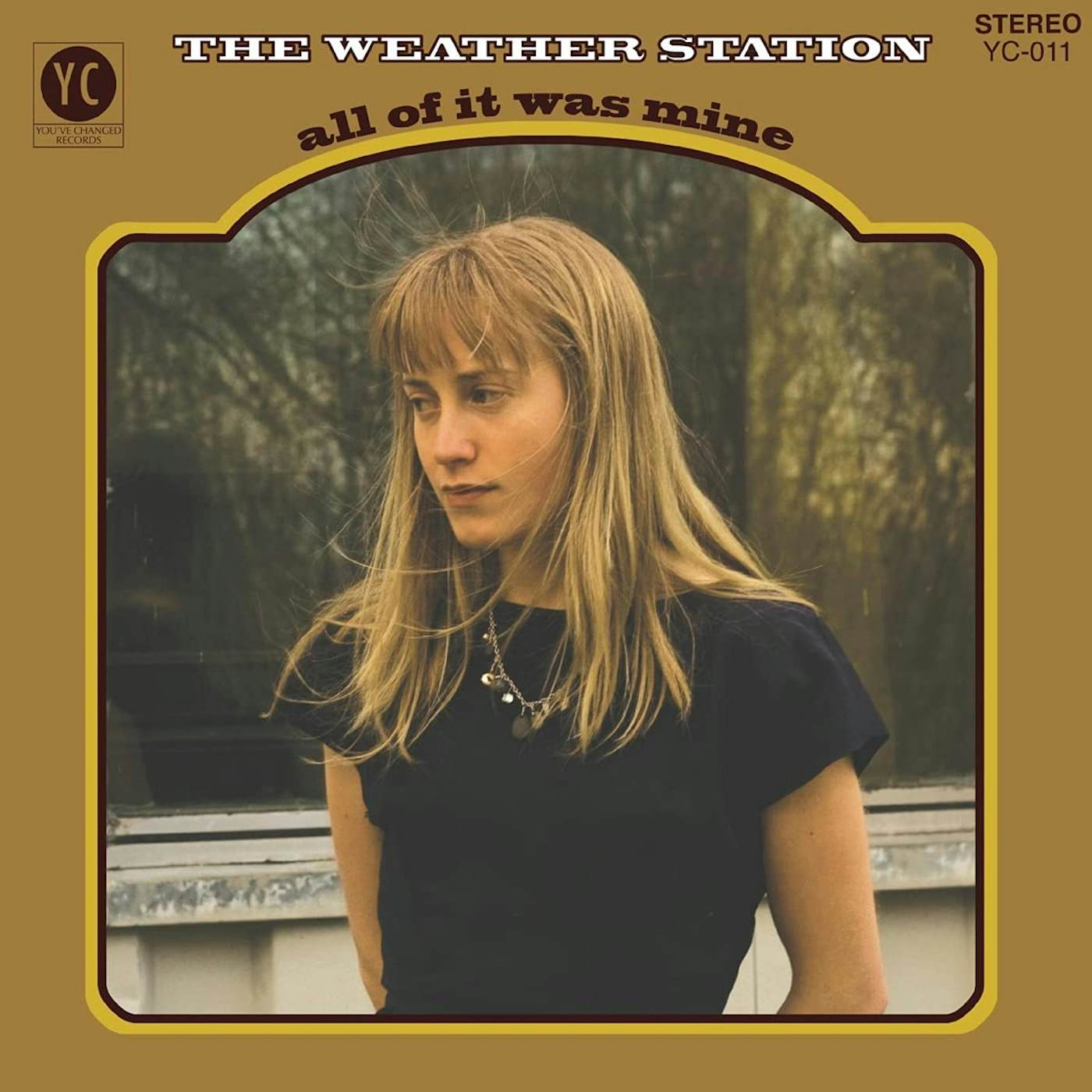The Weather Station ALL OF IT WAS MINE CD
