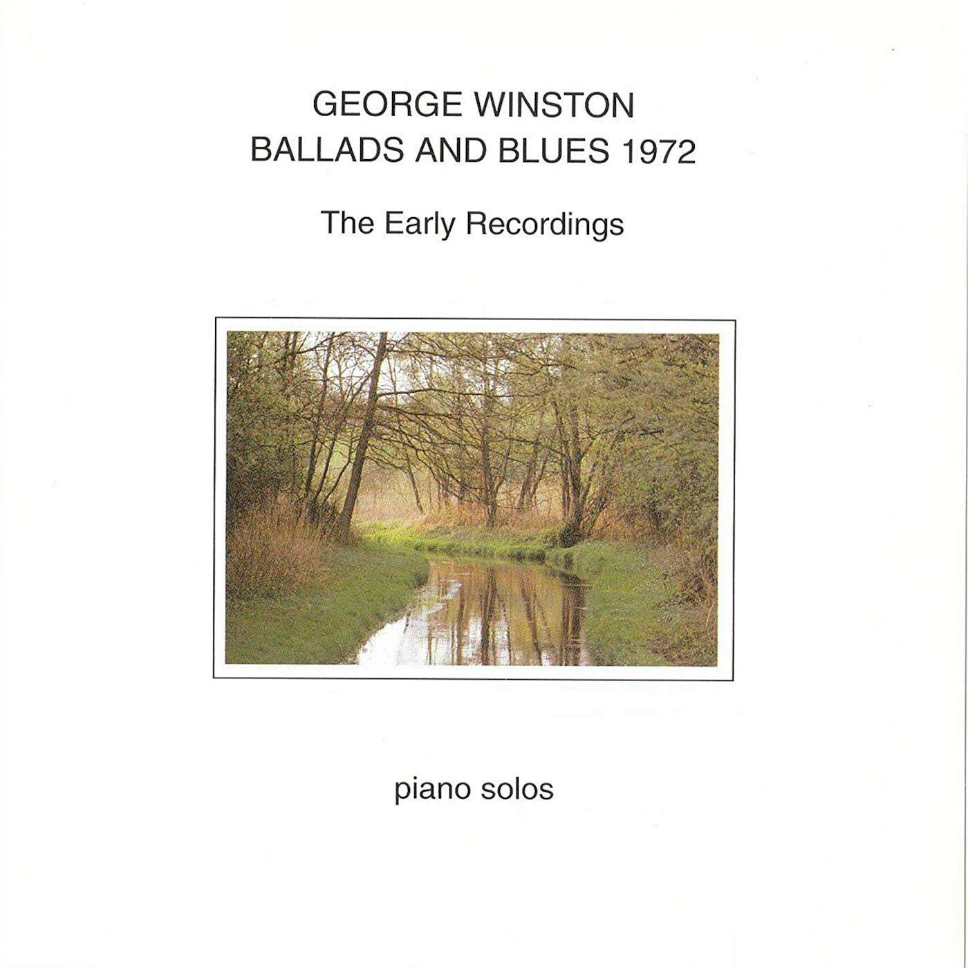 George Winston BALLADS AND BLUES 1972: THE EARLY RECORDINGS CD