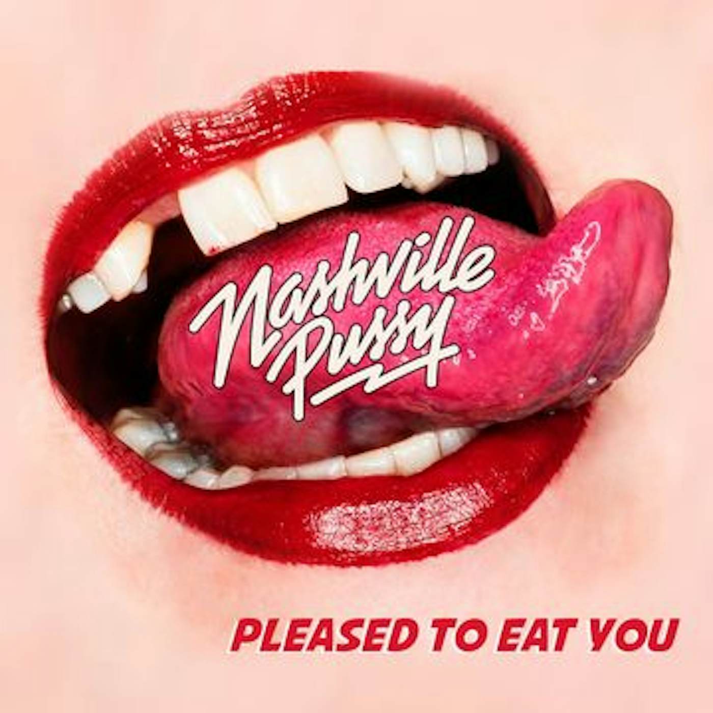 Nashville Pussy PLEASED TO EAT YOU CD