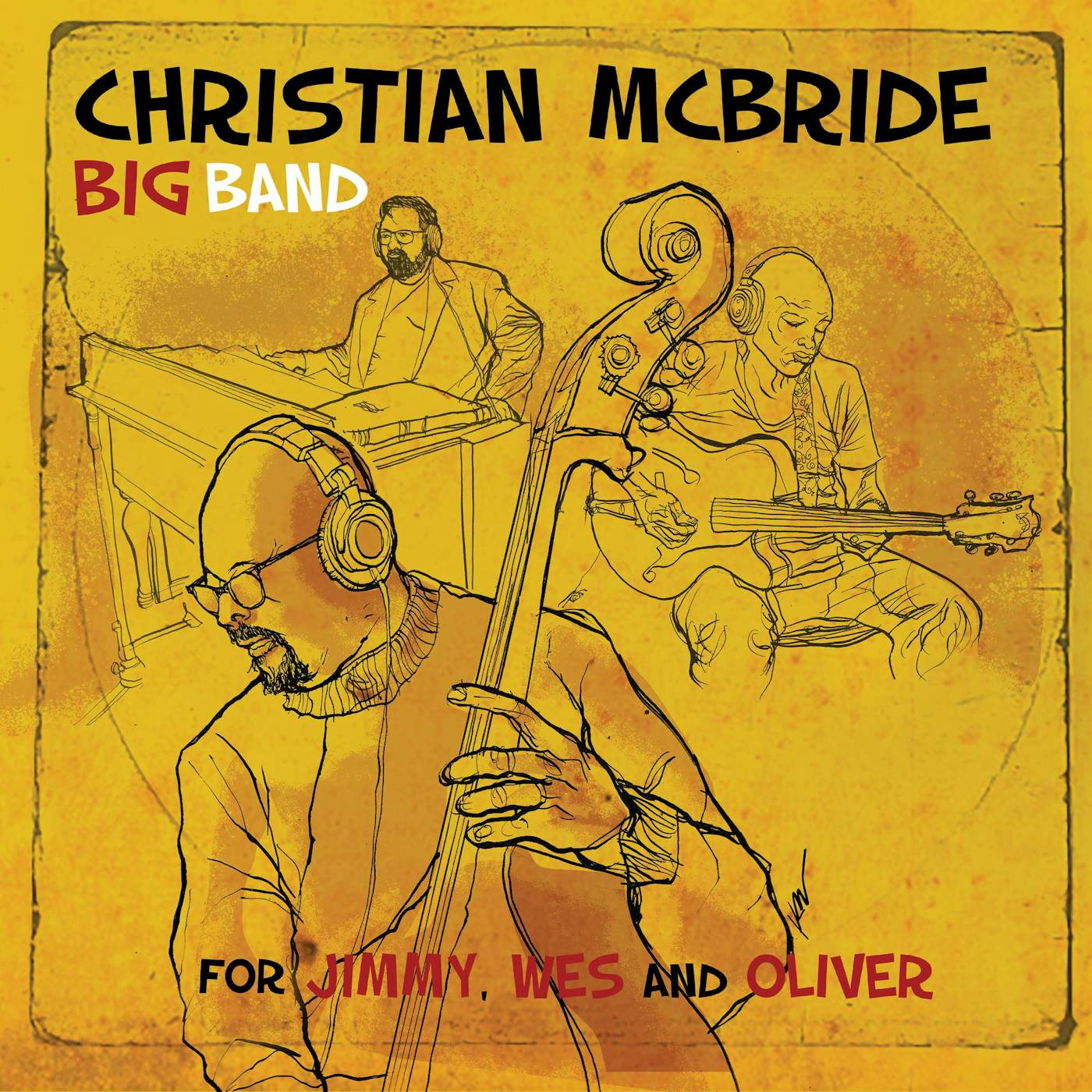 Christian McBride FOR JIMMY WES & OLIVER CD