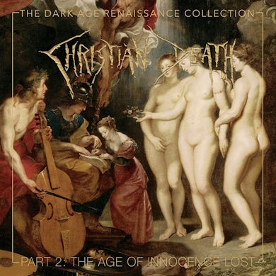 Christian Death The Dark Age Renaissance Collection  Par CD