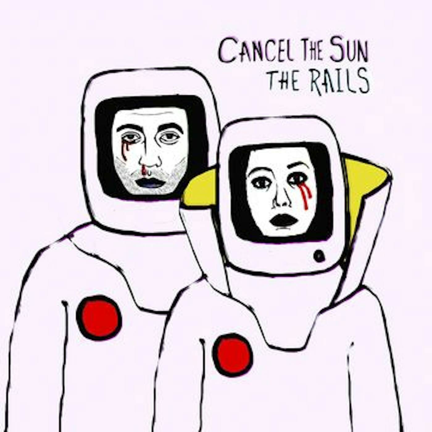 Rails Cancel The Sun CD