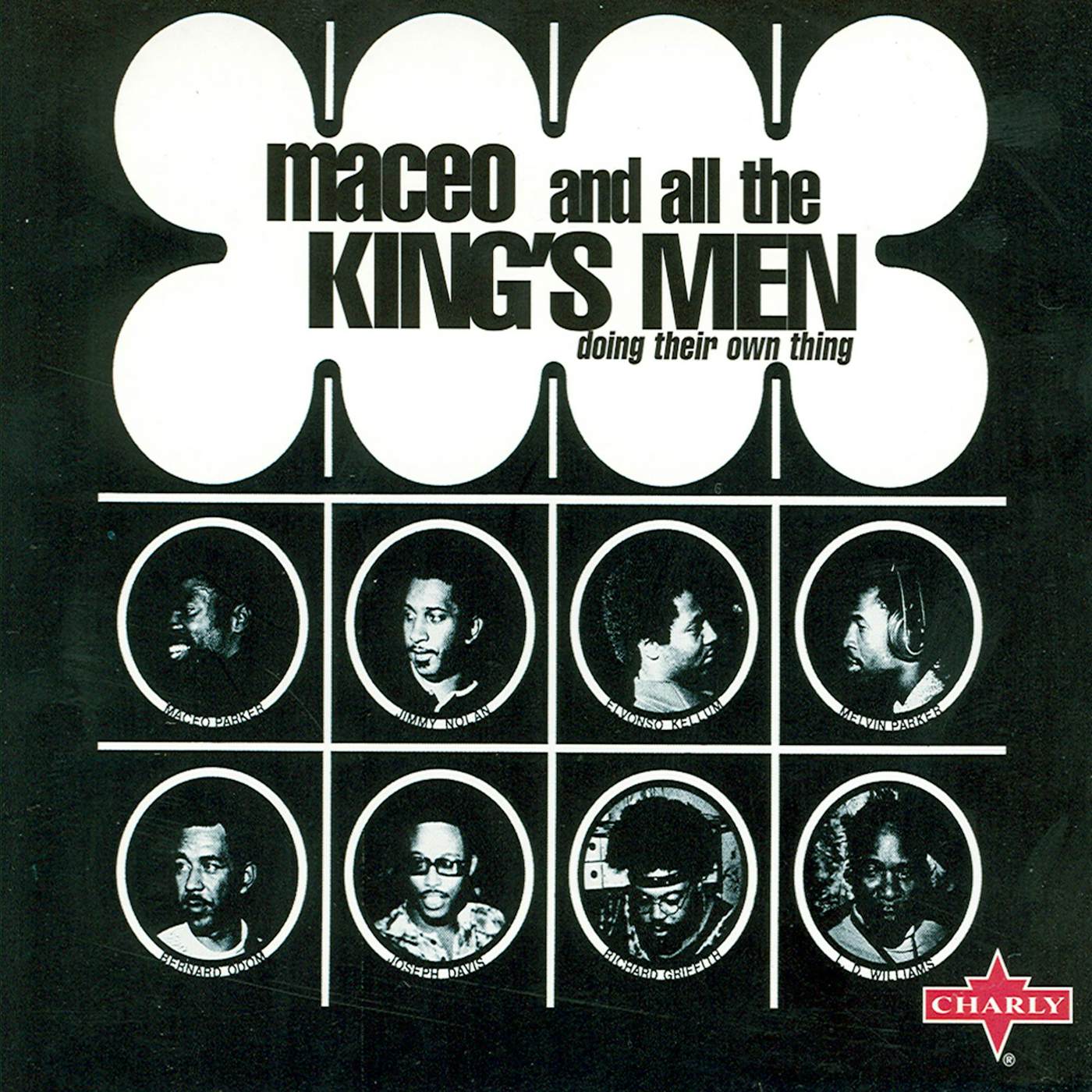 Maceo & All The Kings Men Doing Their Own Thing ( Lp ) CD