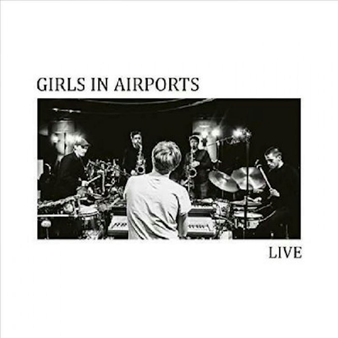 Girls in Airports Live CD