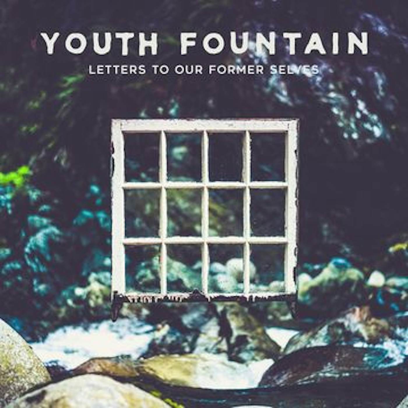 Youth Fountain Letters to Our Former Selves Vinyl Record