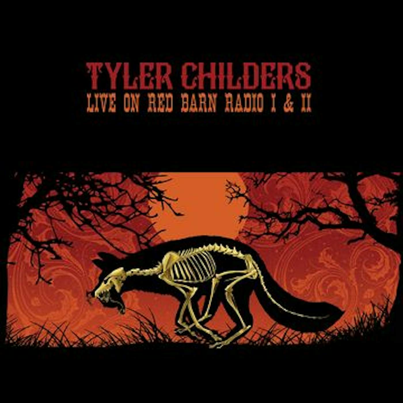 Tyler Childers Live On Red Barn Radio I & II Vinyl Record