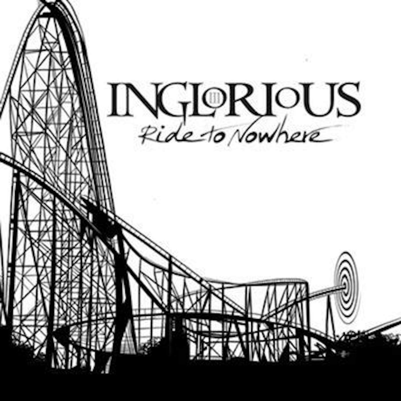 Inglorious Ride To Nowhere Vinyl Record