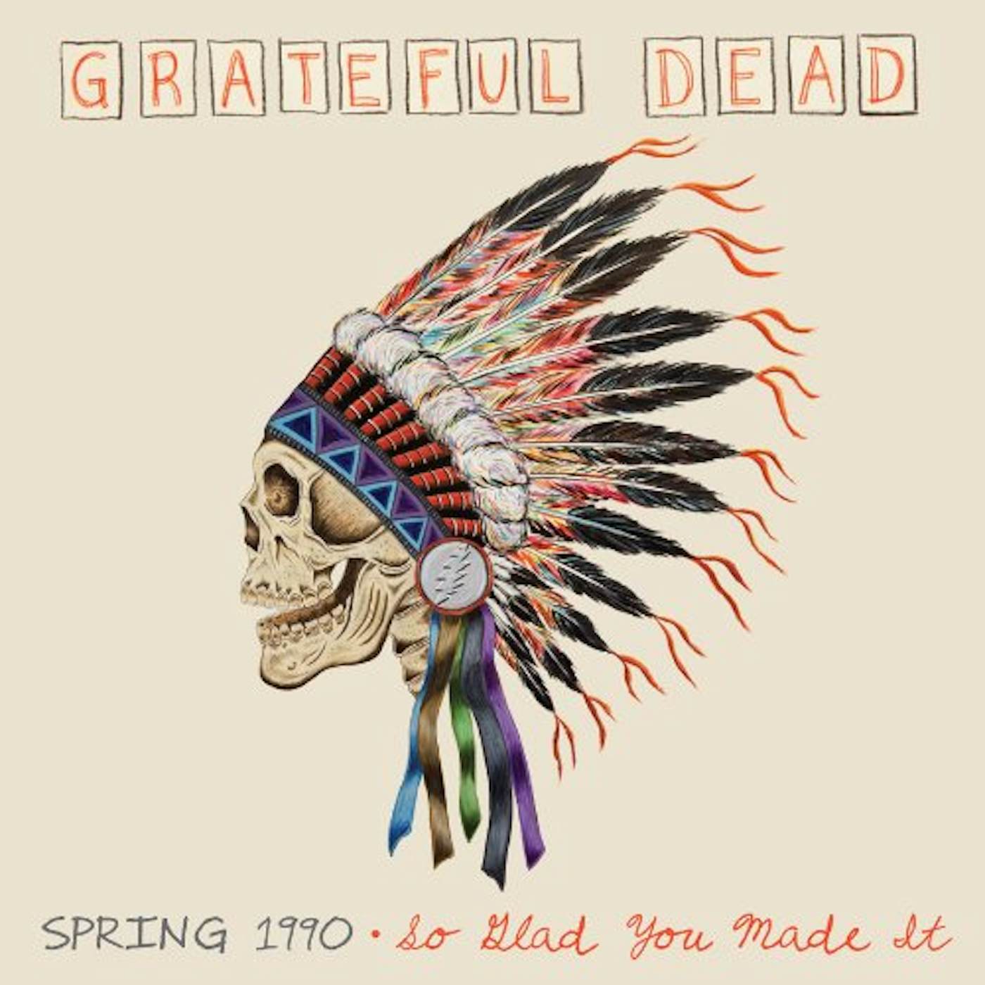 Grateful Dead Spring 1990 So Glad You Made It (Limited Edition