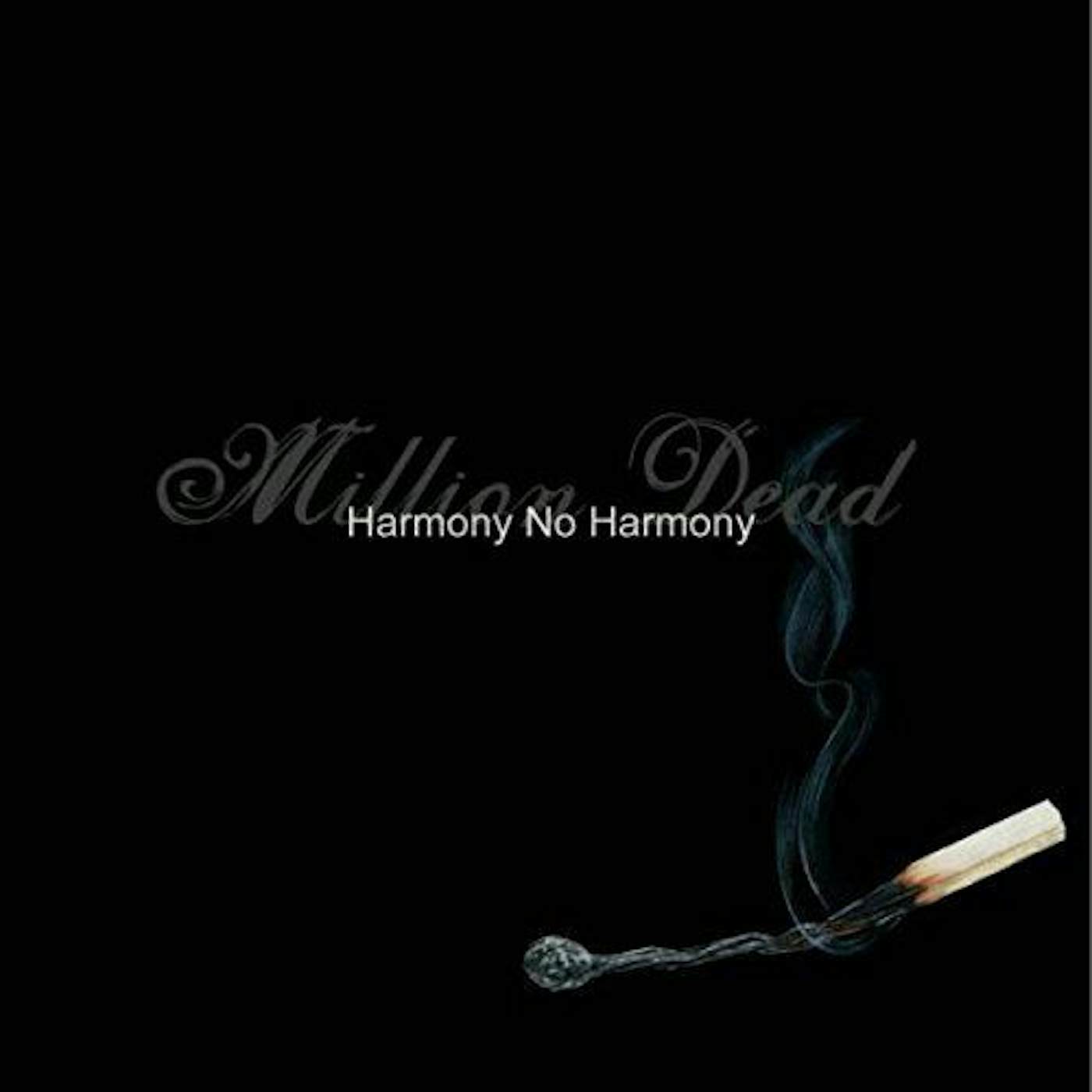Million Dead Harmony No Harmony Vinyl Record