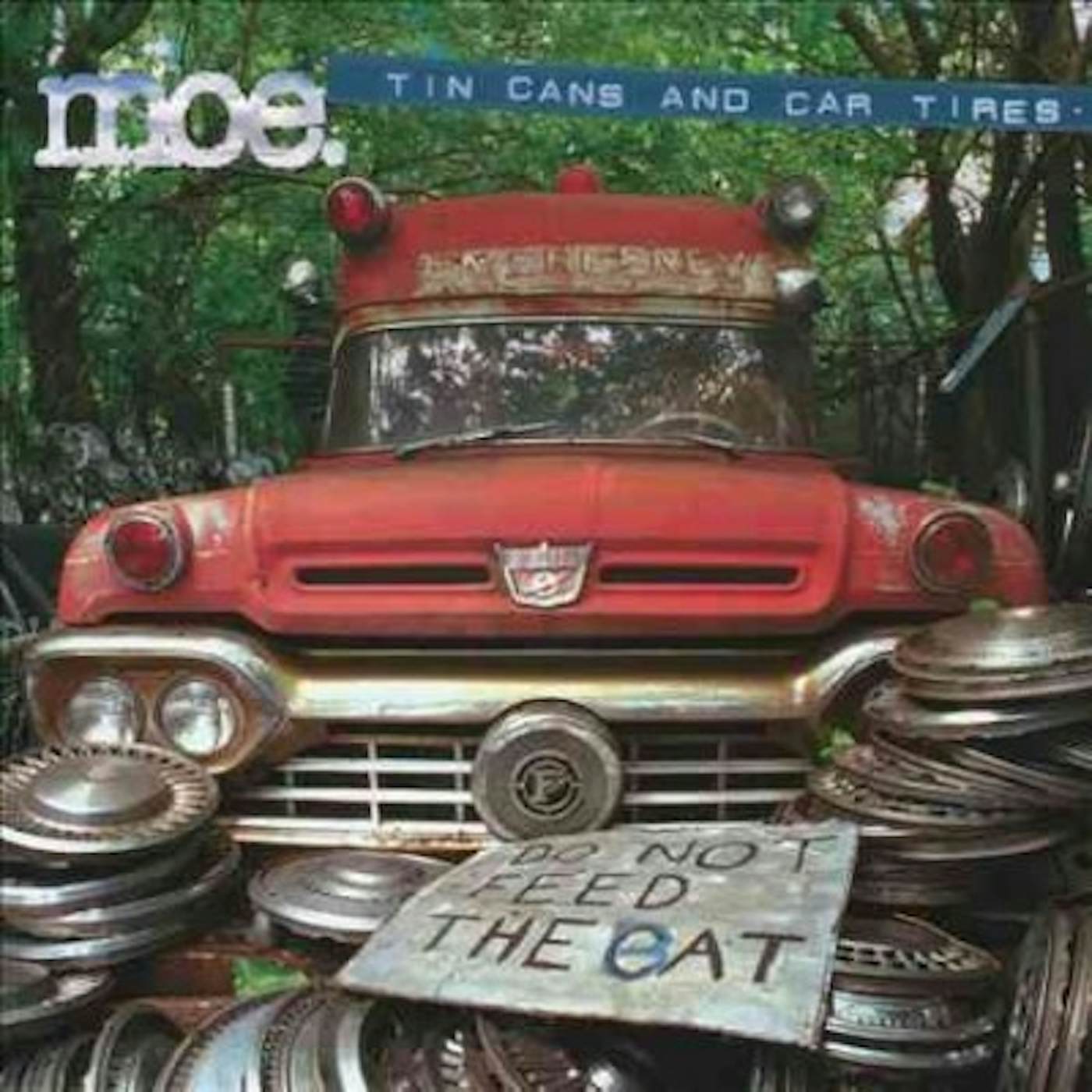 moe. Tin Cans And Car Tires Vinyl Record