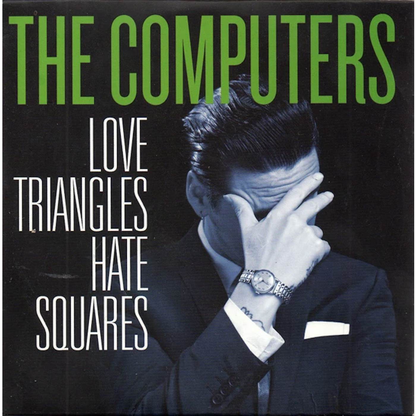 Computers Love Triangles, Hate Squares Vinyl Record