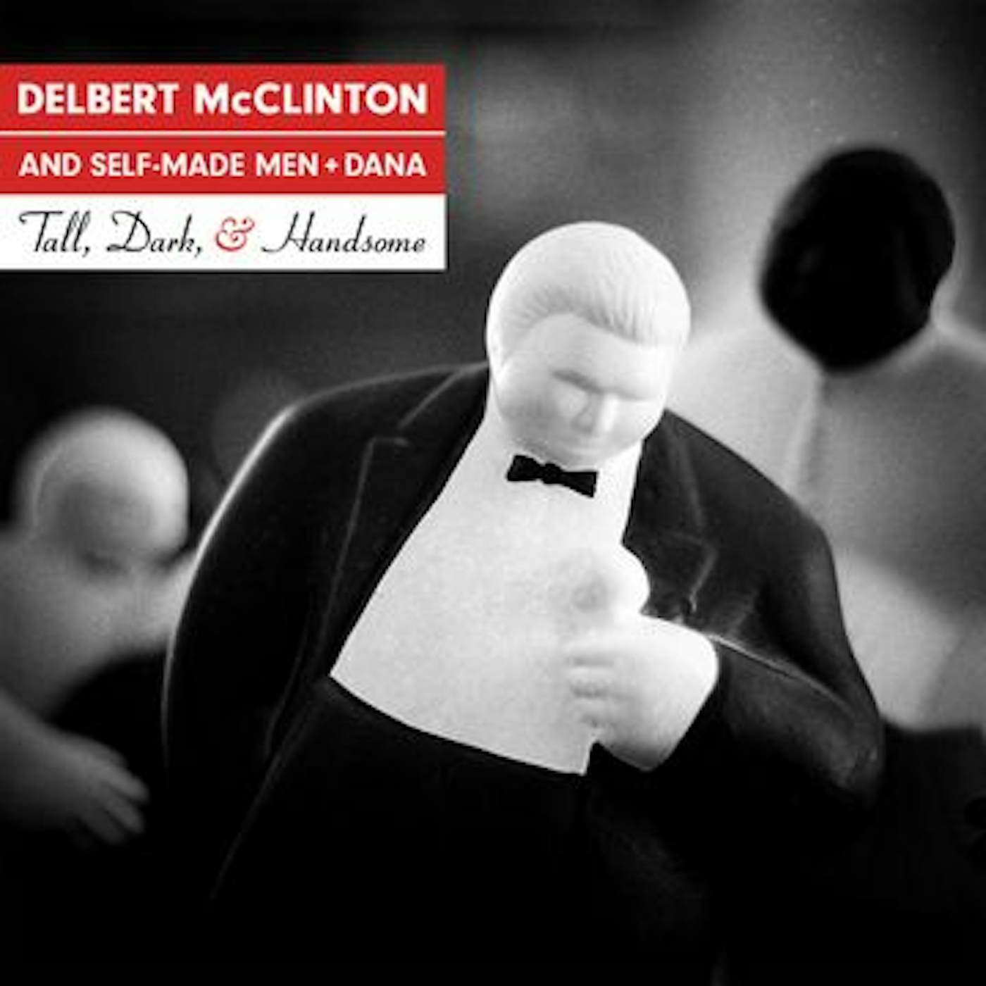 Delbert McClinton Tall, Dark, And Handsome Vinyl Record