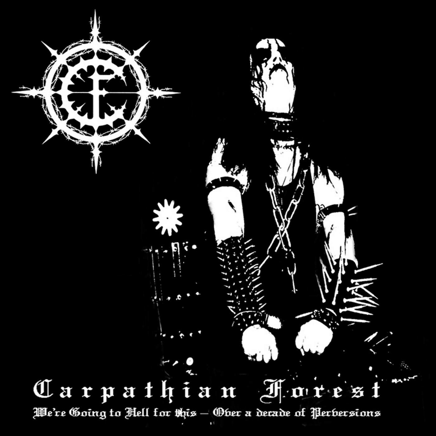 Carpathian Forest WE'RE GOING TO HELL FOR THIS (180G) Vinyl Record