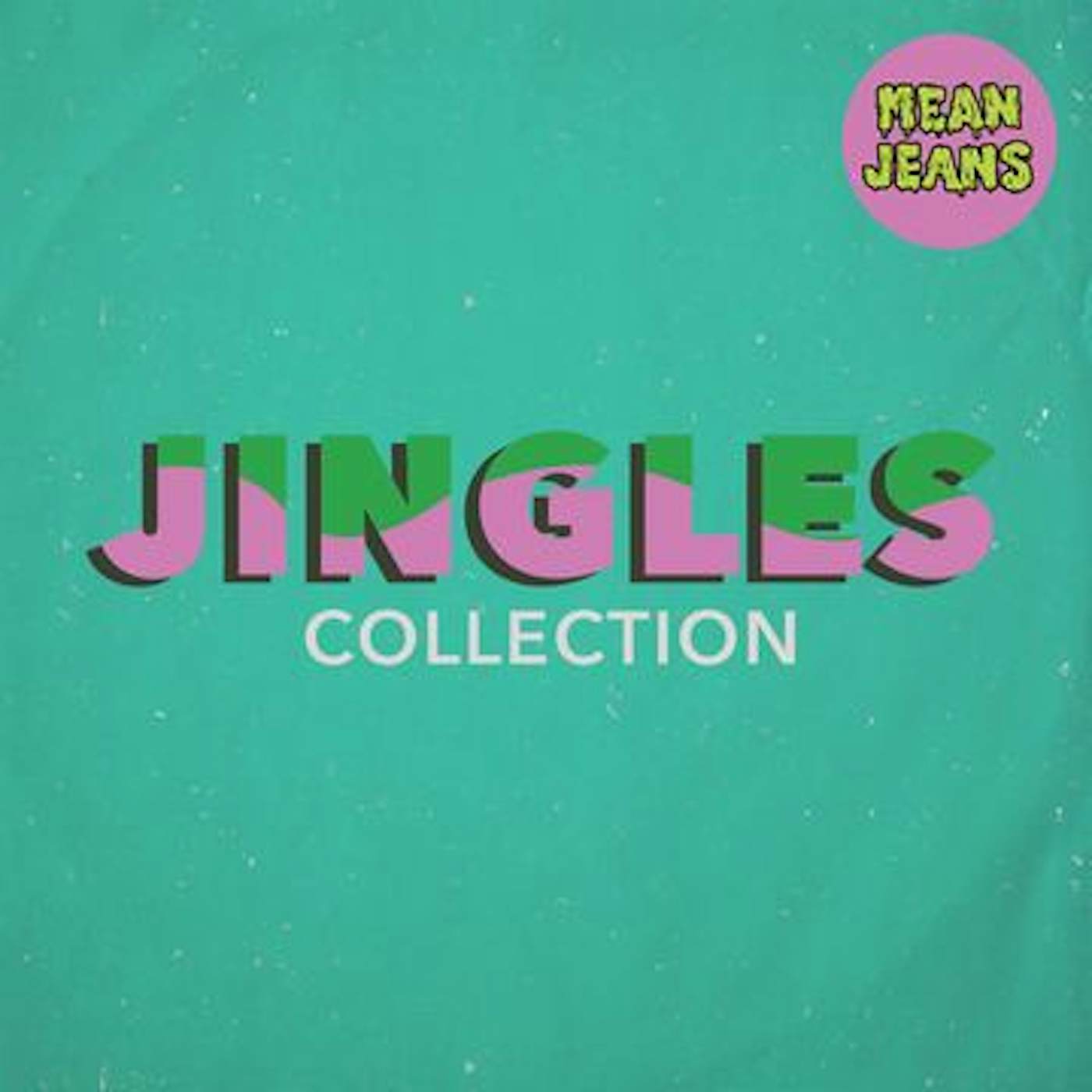 Mean Jeans Jingles Collection Vinyl Record