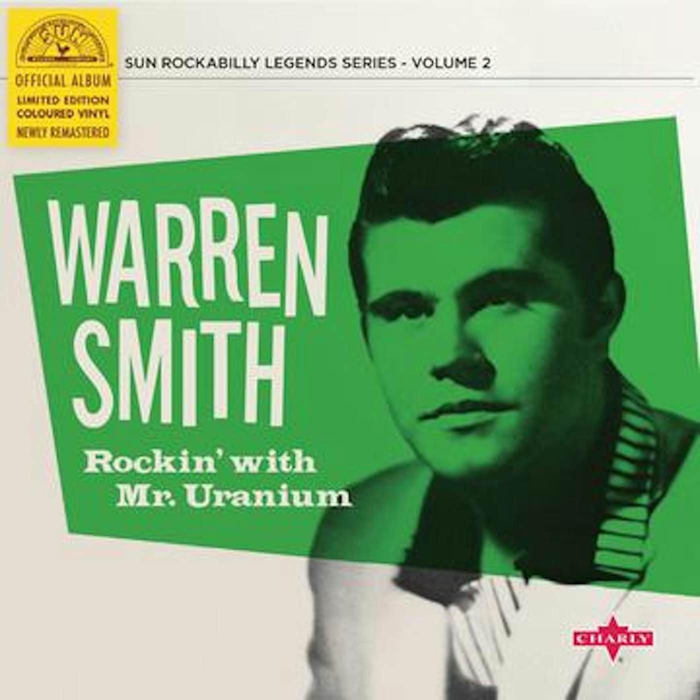 Warren Smith Rockin' With Mr. Uranium (Ltd. 10  Green Vinyl Record