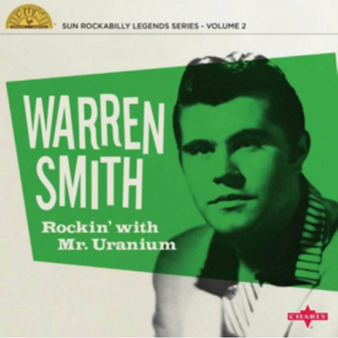 Warren Smith Rockin' With Mr. Uranium (Ltd. 10  Green Vinyl Record