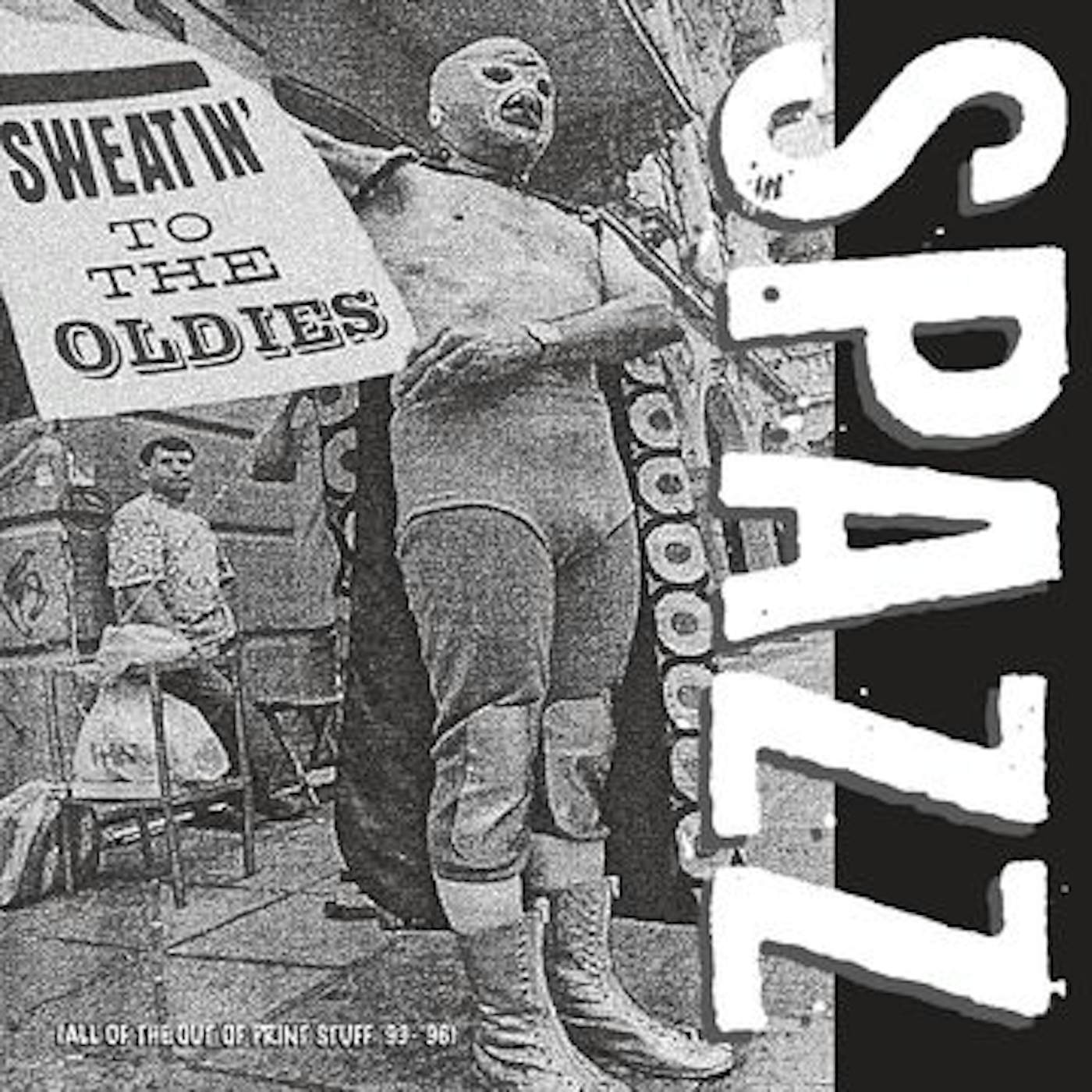 Spazz Sweatin' To The Oldies Vinyl Record