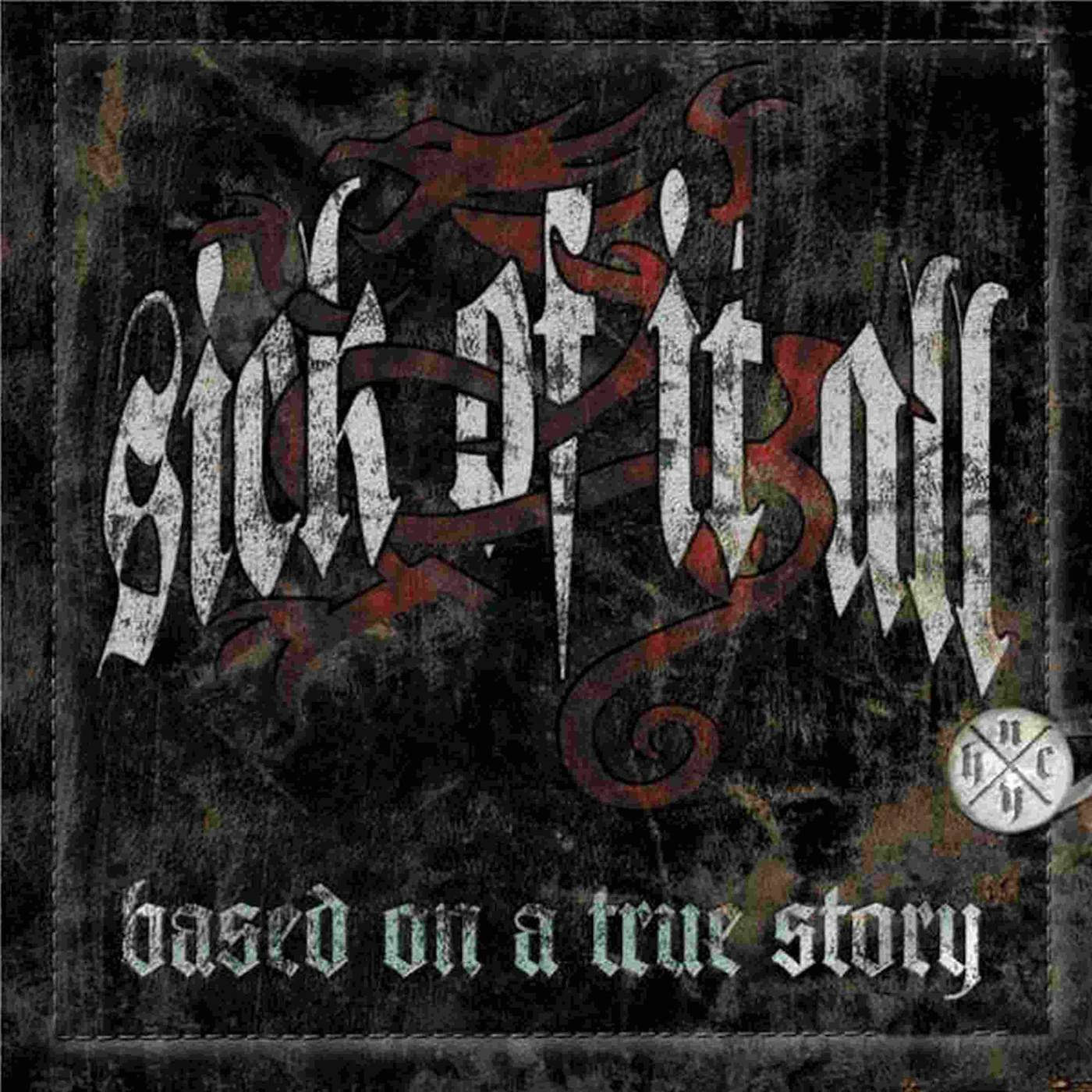 Sick Of It All Based On A True Story Vinyl Record