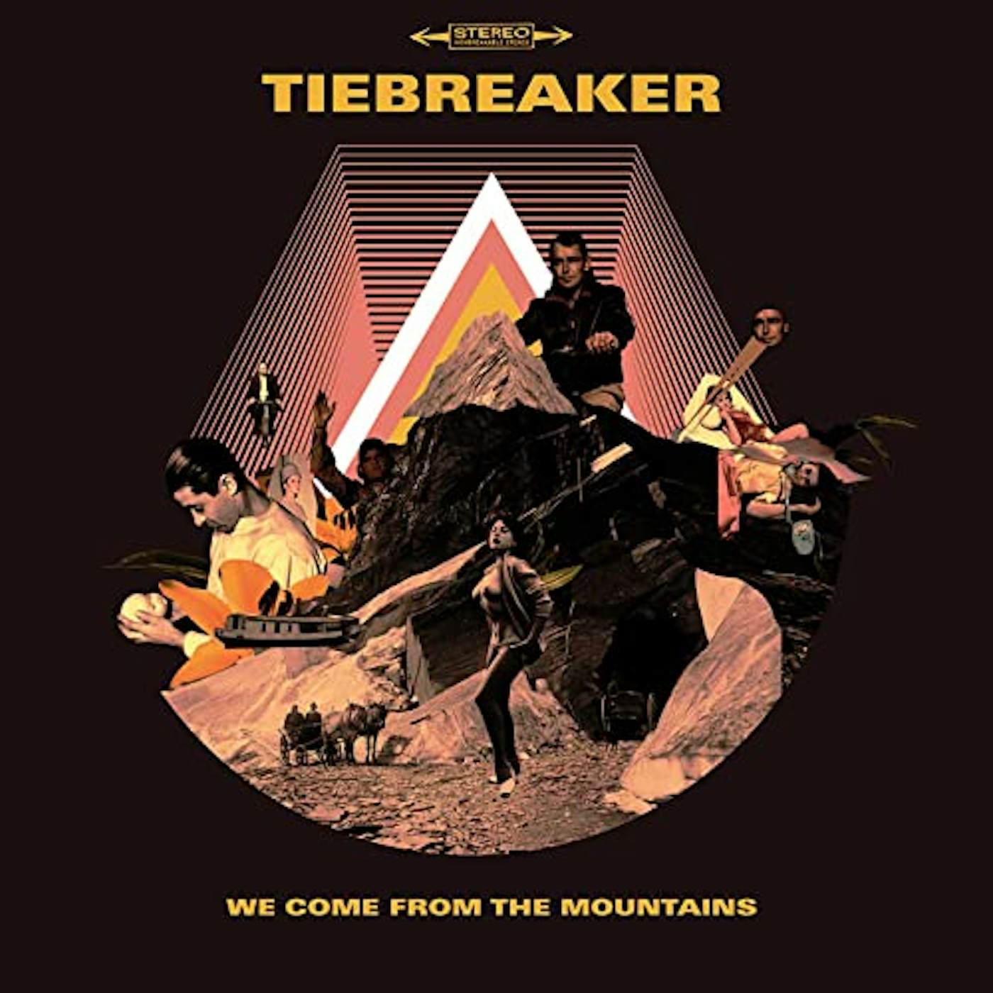 Tiebreaker We come from the mountains Vinyl Record
