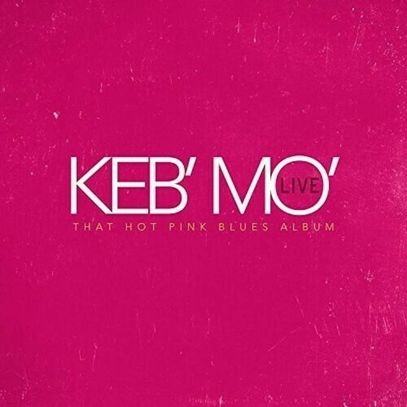 Keb' Mo' LIVE: THAT HOT PINK BLUES ALBUM Vinyl Record