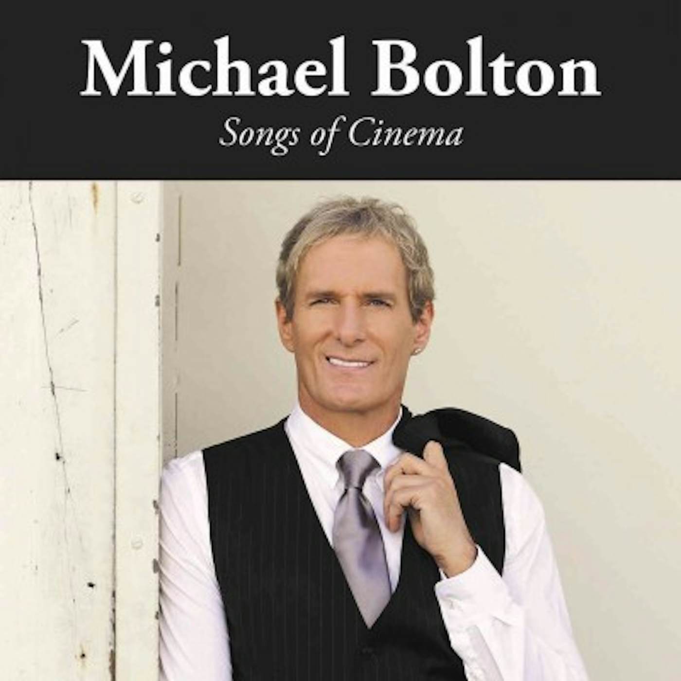 Michael Bolton Songs Of Cinema CD